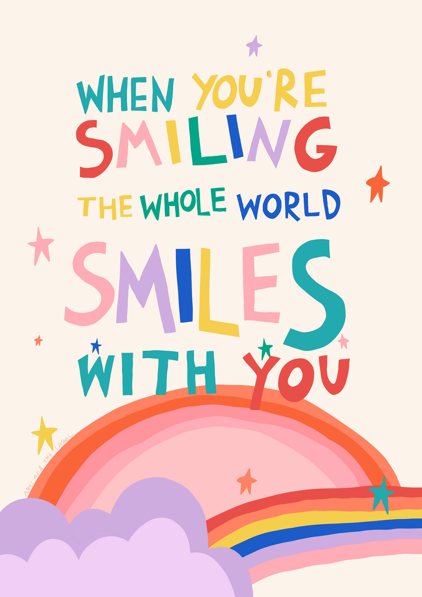 When You're Smiling Print – Abel and The Label